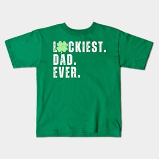 Luckiest Dad Ever Kids T-Shirt